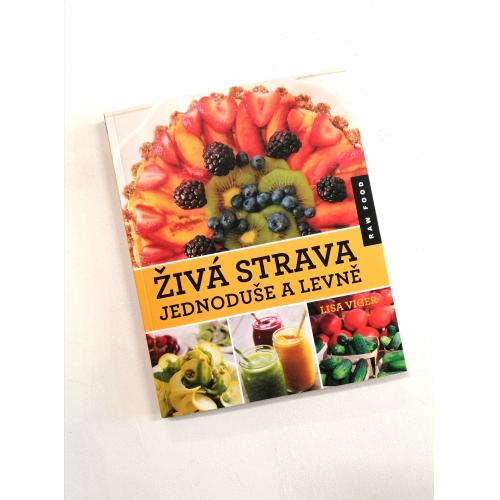 Živá strava jednoduše a levně, Lisa Viger