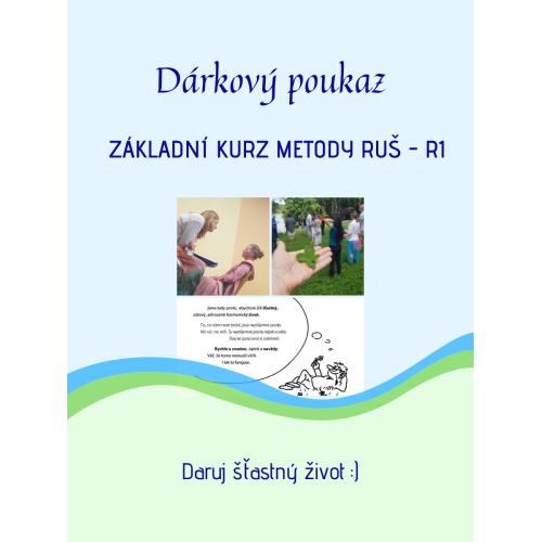 Dárkový poukaz na Základní kurz Metody RUŠ – R1